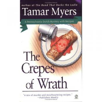The Crepes of Wrath: A Pennsylvania Dutch Mystery With Recipes