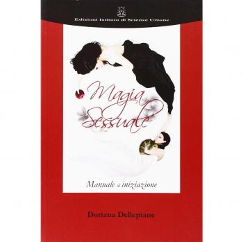 Magia sessuale. Manuale di iniziazione