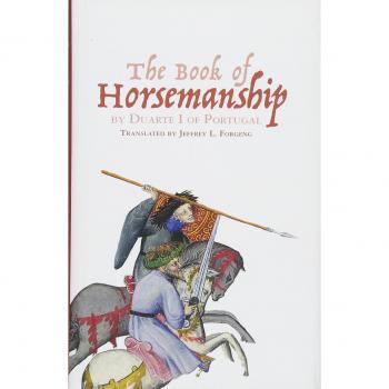 The Book of Horsemanship by Duarte I of Portugal