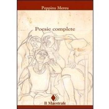 Poesie complete. Testo sardo a fronte