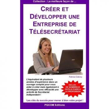 Creer et Développer une Entreprise de Telesecretariat