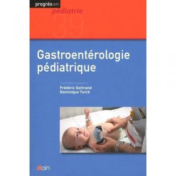 Gastroentérologie pédiatrique