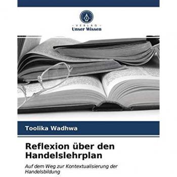 Reflexion über den Handelslehrplan: Auf dem Weg zur Kontextualisierung der Handelsbildung