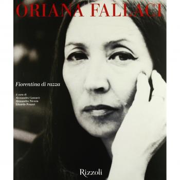 Oriana Fallaci. Fiorentina di razza. Catalogo della mostra