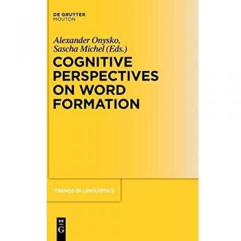 Cognitive Perspectives on Word Formation