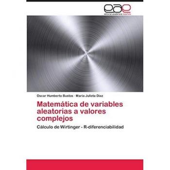 Matemática de variables aleatorias a valores complejos: Cálculo de Wirtinger