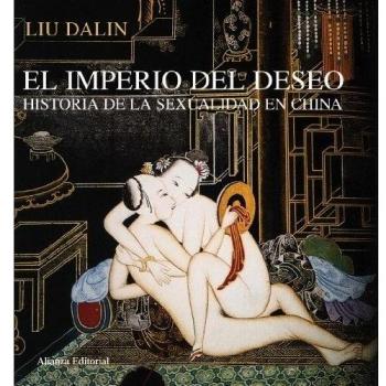 El imperio del deseo: Una historia de la sexualidad en China