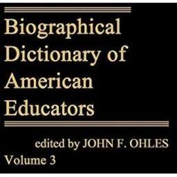 Biographical Dictionary of American Educators