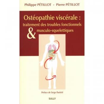 Ostéopathie viscérale : traitement des troubles fonctionnels et musculo-squelettiques