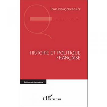 Histoire et politique française von Jean-François Kesler