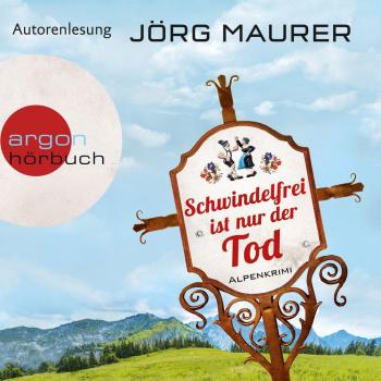 Schwindelfrei ist nur der Tod