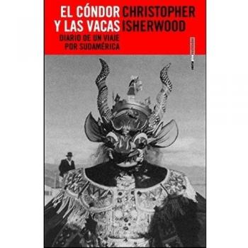 EL CÓNDOR Y LAS VACAS

DIARIO DE UN VIAJE POR SUDAMÉRICA
