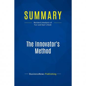 Summary: The Innovator's Method
