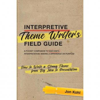 Interpretive Theme Writer's Field Guide