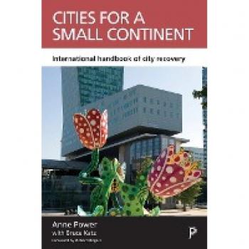 Cities for a Small Continent: International Handbook of City Recovery (Case Studies on Poverty, Place and Policy)