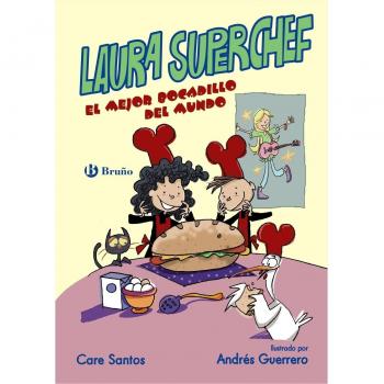 Laura Superchef: EL MEJOR BOCADILLO DEL MUNDO
