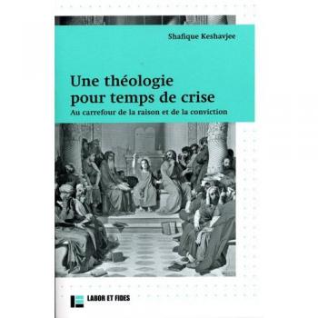 Une théologie pour temps de crise