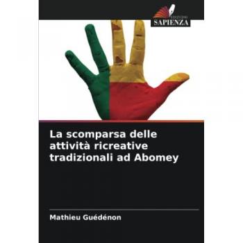 La scomparsa delle attività ricreative tradizionali ad Abomey