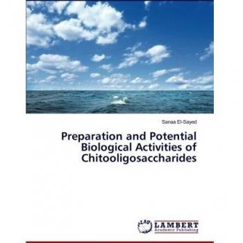 Preparation and Potential Biological Activities of Chitooligosaccharides