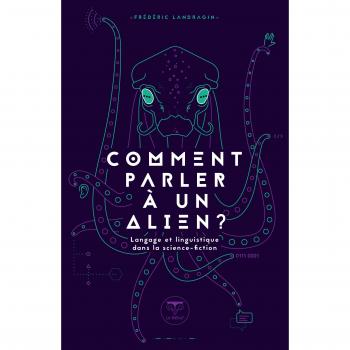 Comment parler à un alien