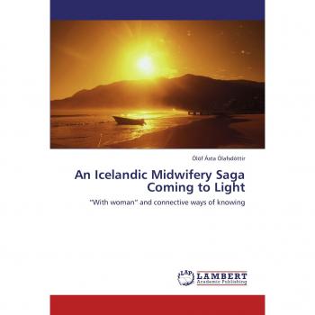 An Icelandic Midwifery Saga Coming to Light: “With woman” and connective ways of knowing