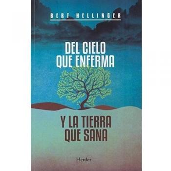 Del cielo que enferma y la tierra que sana
