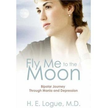 Fly Me to the Moon: Bipolar Journey through Mania and Depression