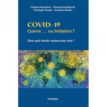 COVID-19. Guerre ou Initiation ?
