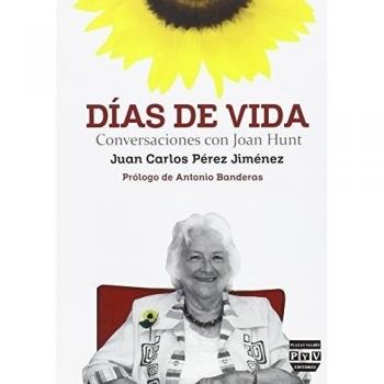 DÍAS DE VIDA: CONVERSACIONES CON JOAN HUNT.