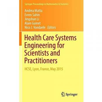 Health Care Systems Engineering for Scientists and Practitioners: HCSE, Lyon, France, May 2015: 169