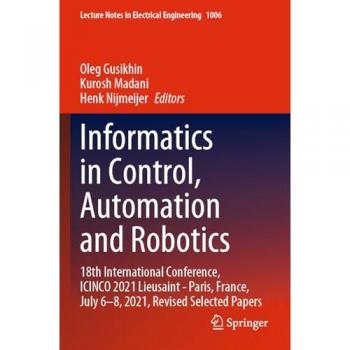 Informatics in Control, Automation and Robotics