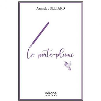 Annick JULLIARD Le Porte-Plume