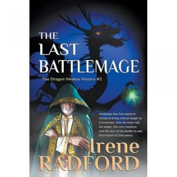 Radford, Irene: The Last Battlemage