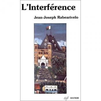 L'INTERFERENCE SUIVI DE UN CONTE DE LA NUIT (Litt. Francophone)
