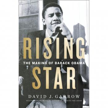 Rising Star: The Making of Barack Obama, Garrow, David J., Used; Good Book