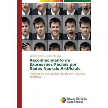 Pacheco do Espirito Silva, Caroline: Reconhecimento de expressões faciais por redes neurais artificiais