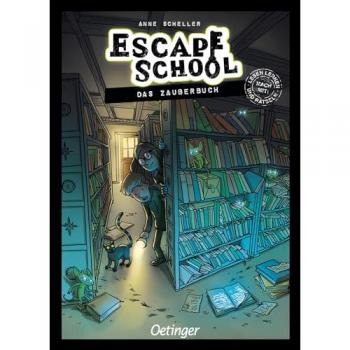 Escape School 1. Das Zauberbuch