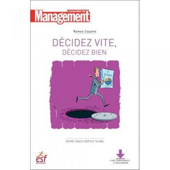 Décidez vite, décidez bien
