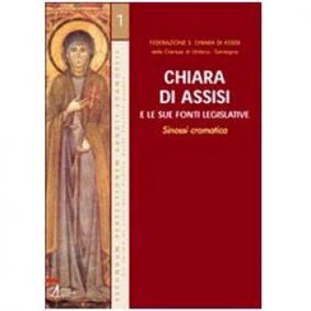 Chiara di Assisi e le sue fonti legislative. Sinossi cromatica