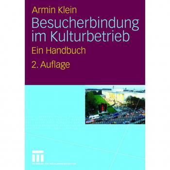 Besucherbindung im Kulturbetrieb