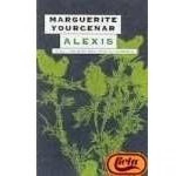 Alexis o el tratado del inútil combate