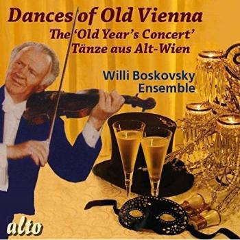 Willi Boskovsky Ensemble: Tänze aus Alt-Wien by VARIOUS ARTISTS [Audio CD]