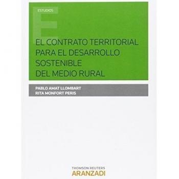 CONTRATO TERRITORIAL PARA EL DESARROLLO SOSTENIBLE DEL MEDIO RURAL