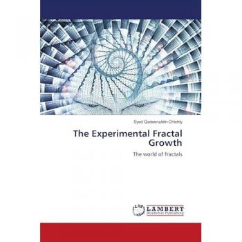 The Experimental Fractal Growth: The world of fractals