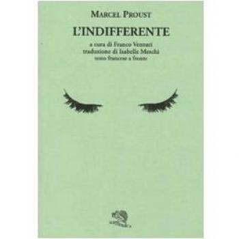 L'indifferente. Testo francese a fronte
