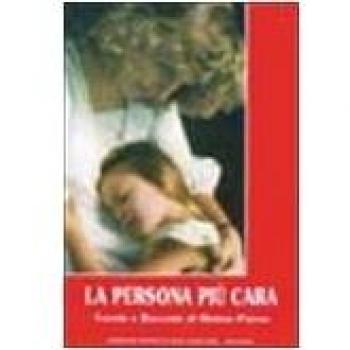 La persona più cara. Favole e racconti di Matteo Pinton