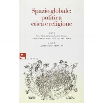 Spazio globale: politica etica e religione