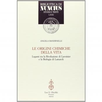 Le origini chimiche della vita. Legami tra la rivoluzione di Lavoisier e la biologia di Lamarck