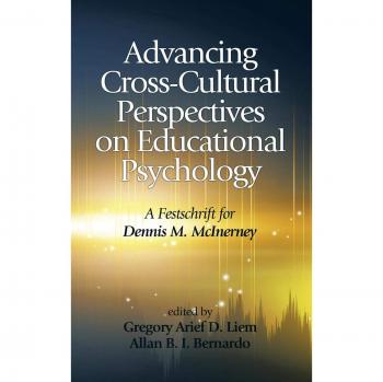 Advancing Cross-Cultural Perspectives on Educational Psychology