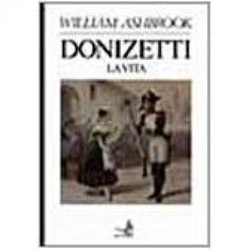 Donizetti. La vita